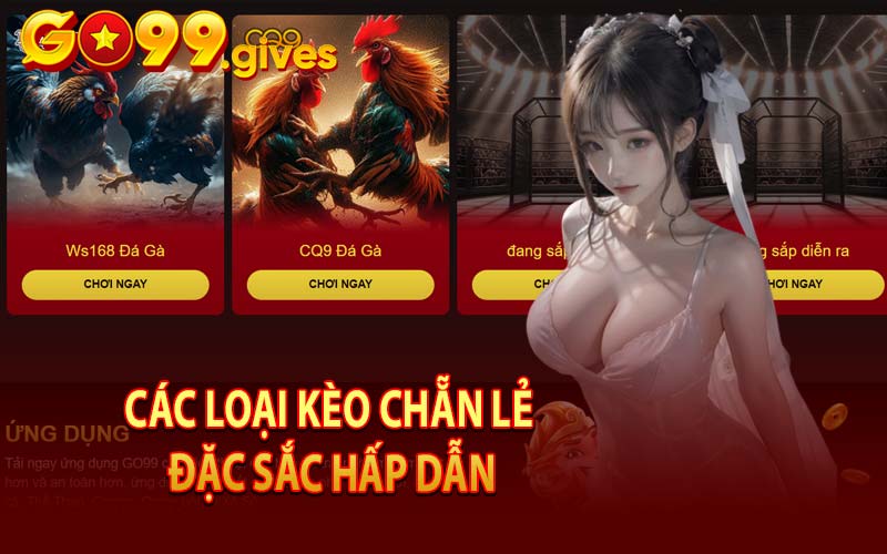 Các loại kèo hấp dẫn